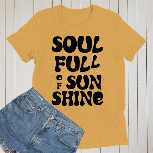 Soul Full of Sunshine Tee